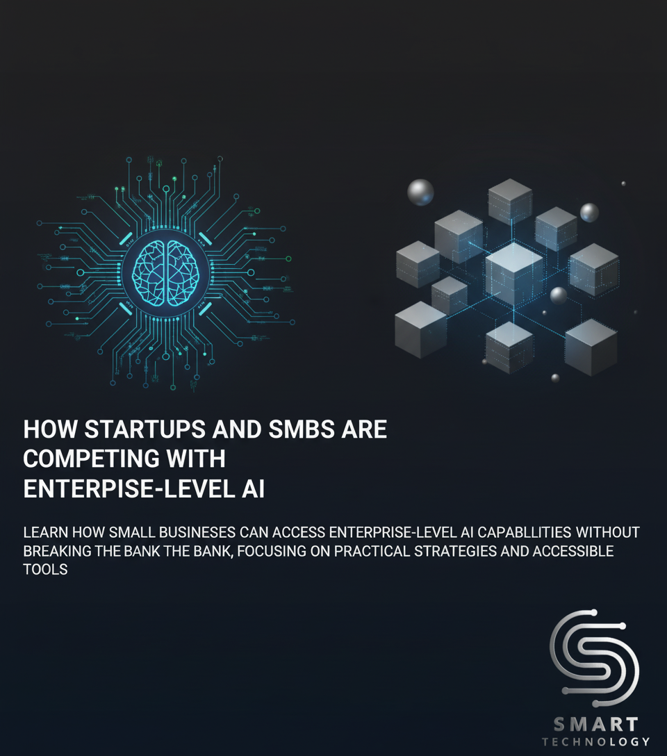 How Startups and SMBs Are Competing with Enterprise-Level AI